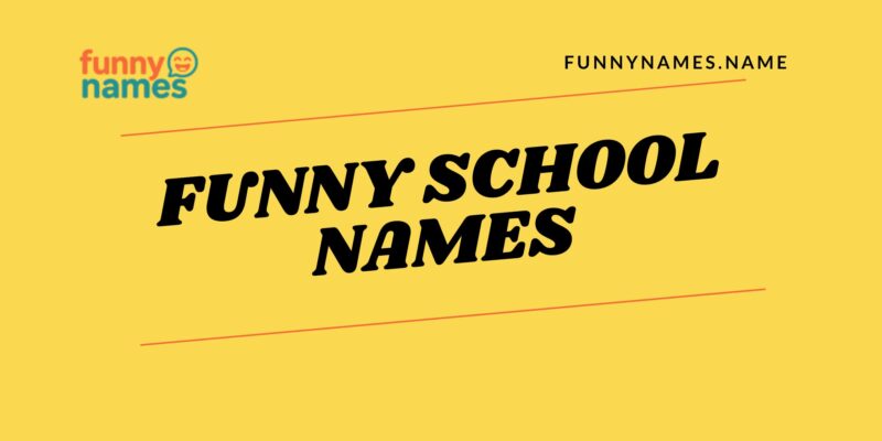 Funny School Names